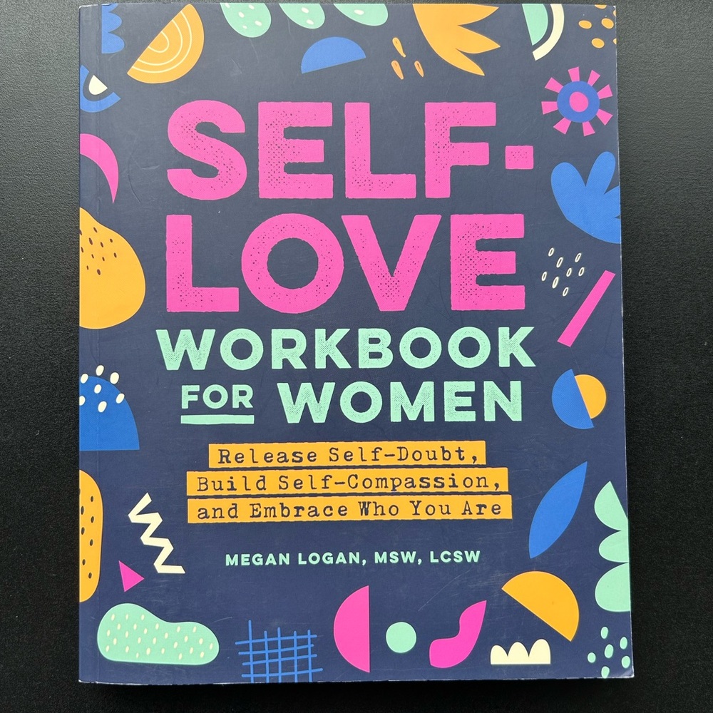 Self-Love Work Book for Women by Megan Logan
